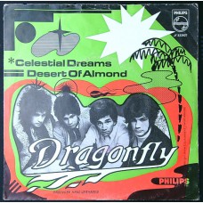 DRAGONFLY Celestial Dreams / Desert Of Almond (Philips 333927) Holland 1967 PS 45